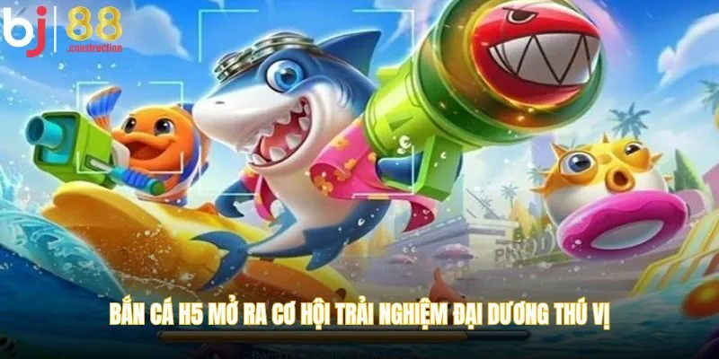 Bắn cá H5 mang đến trải nghiệm giải trí trực tuyến hấp dẫn với hình ảnh sắc nét, âm thanh chân thực, cùng hàng loạt sự kiện thú vị, bản đồ đa dạng.