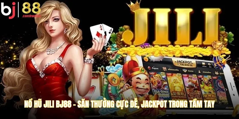 nổ hũ jili