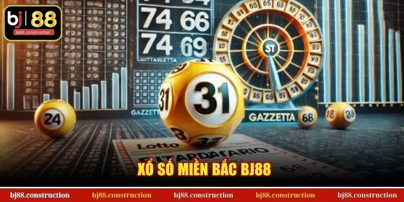 Xổ Số Miền Bắc BJ88