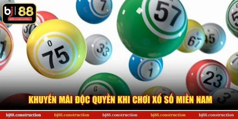 Khuyến mãi độc quyền khi chơi xổ số miền Nam